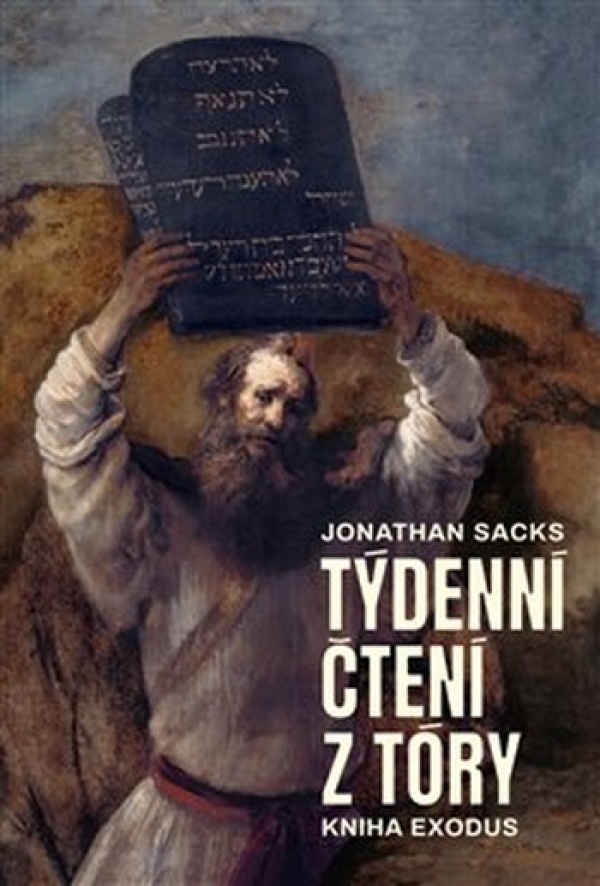 Jonathan Sacks: TÝDENNÍ ČTENÍ Z TÓRY