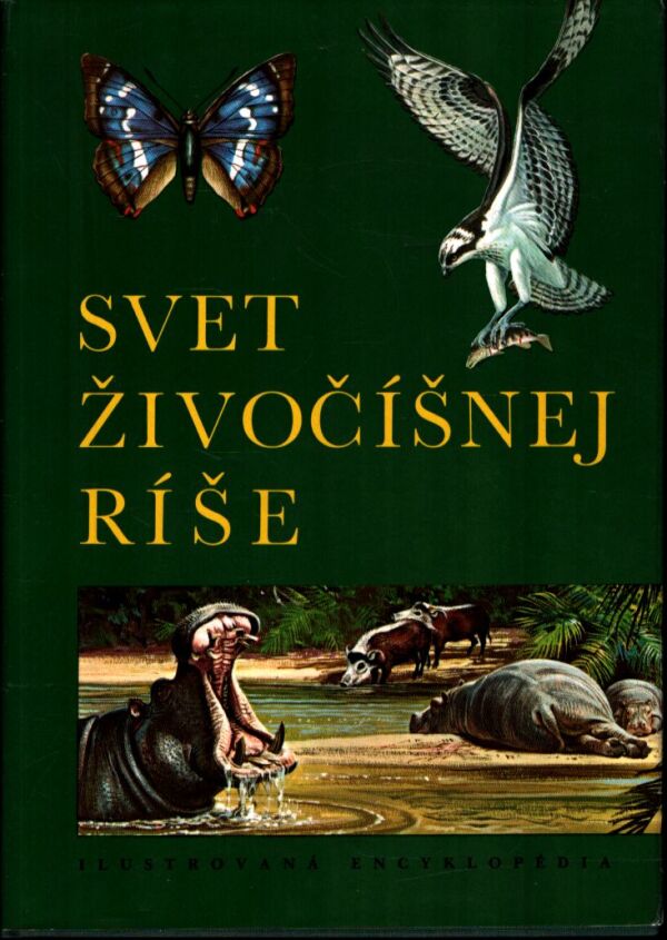 SVET ŽIVOČÍŠNEJ RÍŠE