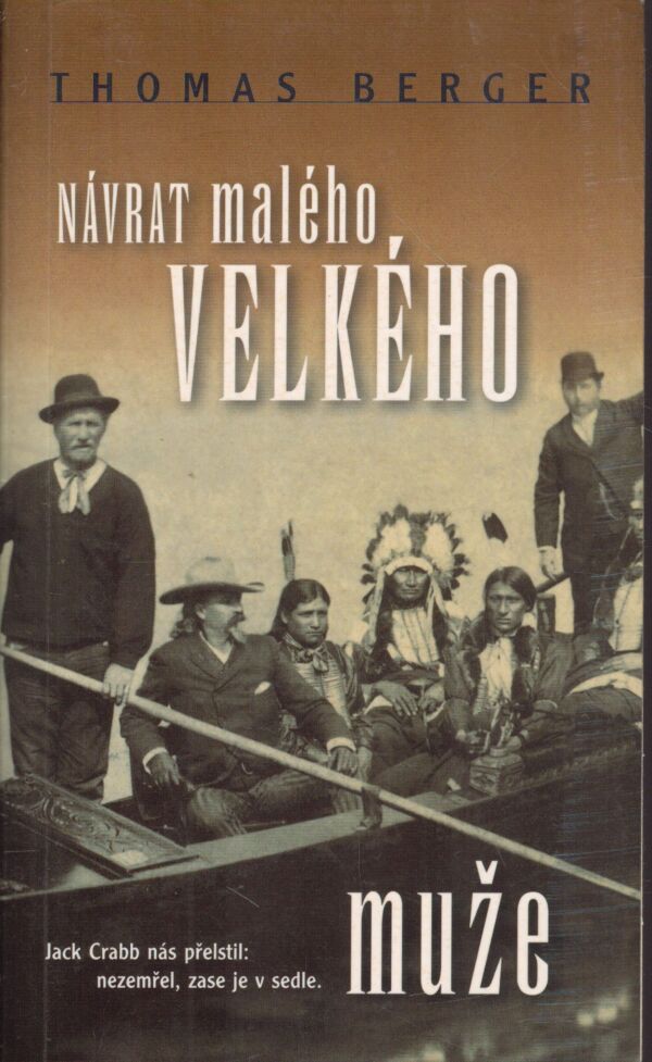 Thomas Berger: NÁVRAT MALÉHO VELKÉHO