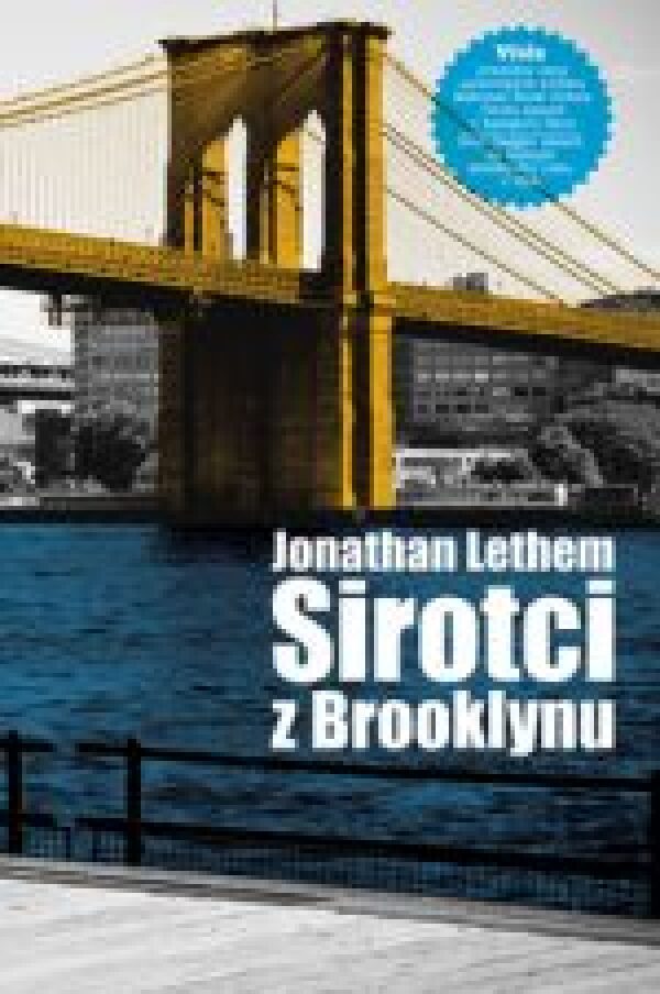 Jonathan Lethem: SIROTCI Z BROOKLYNU