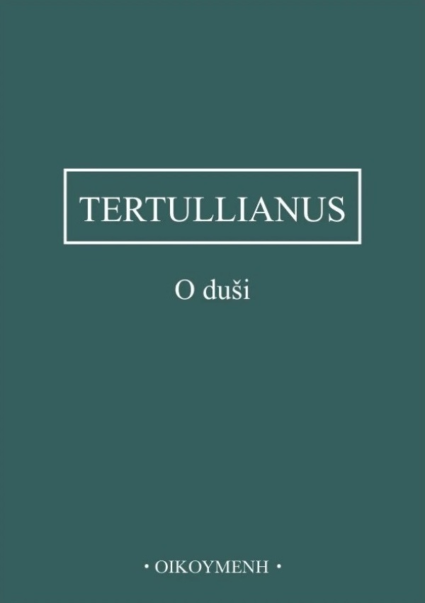 Tertullianus: O DUŠI