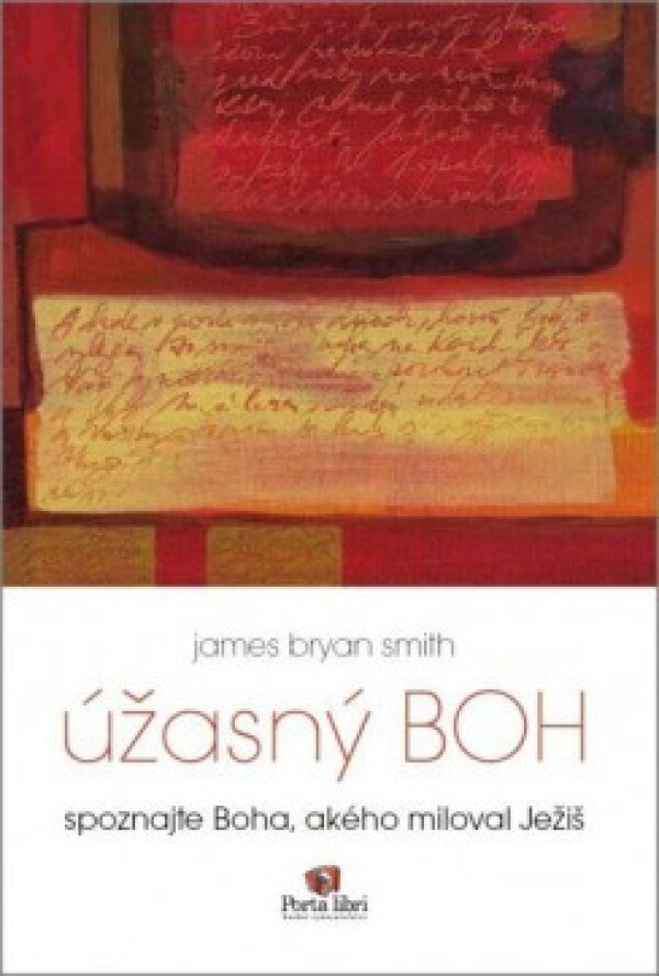 Bryan James Smith: ÚŽASNÝ BOH