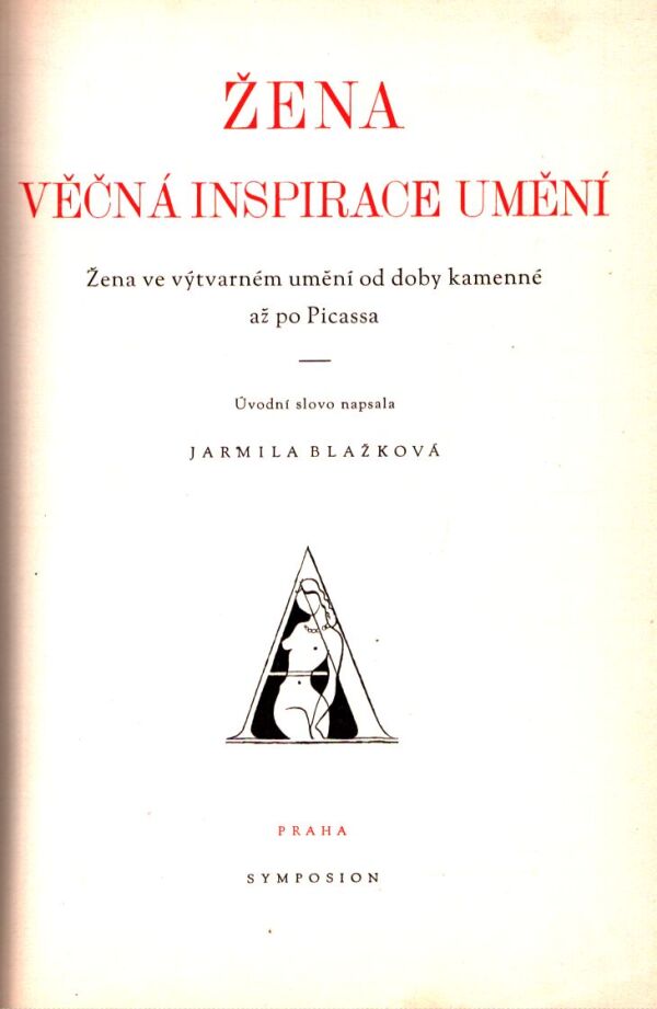 ŽENA VĚČNÁ INSPIRACE UMĚNÍ