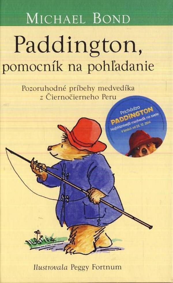 Michael Bond: PADDINGTON, POMOCNÍK NA POHĽADANIE