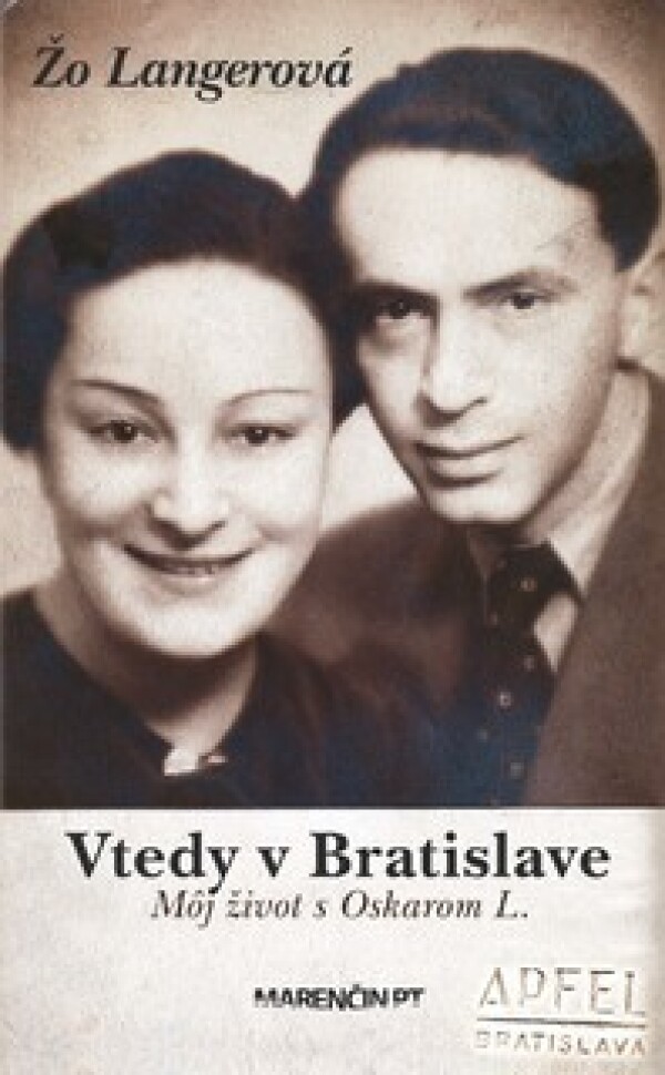 Žo Langerová: VTEDY V BRATISLAVE