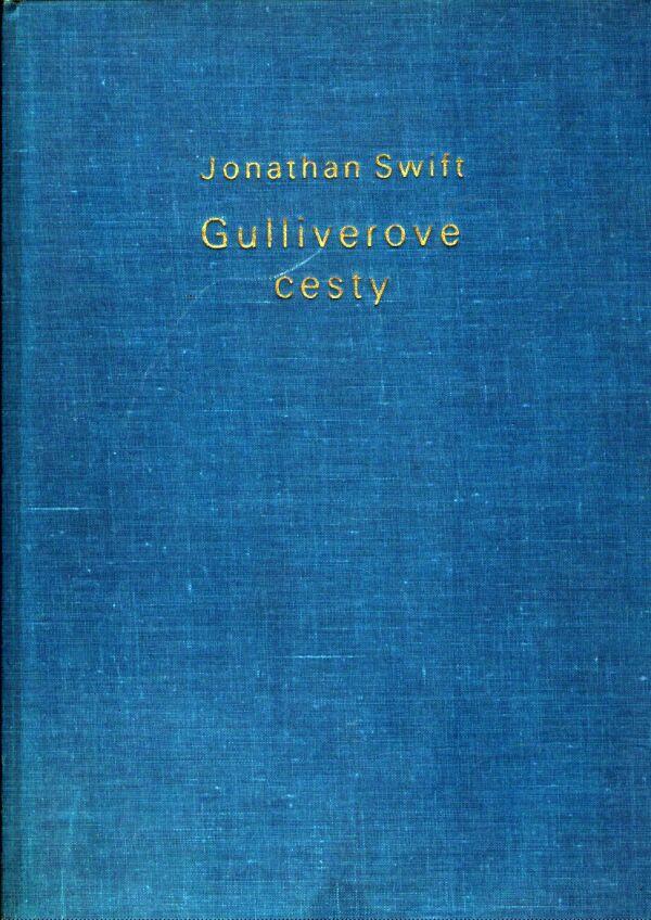 Jonathan Swift: GULLIVEROVE CESTY