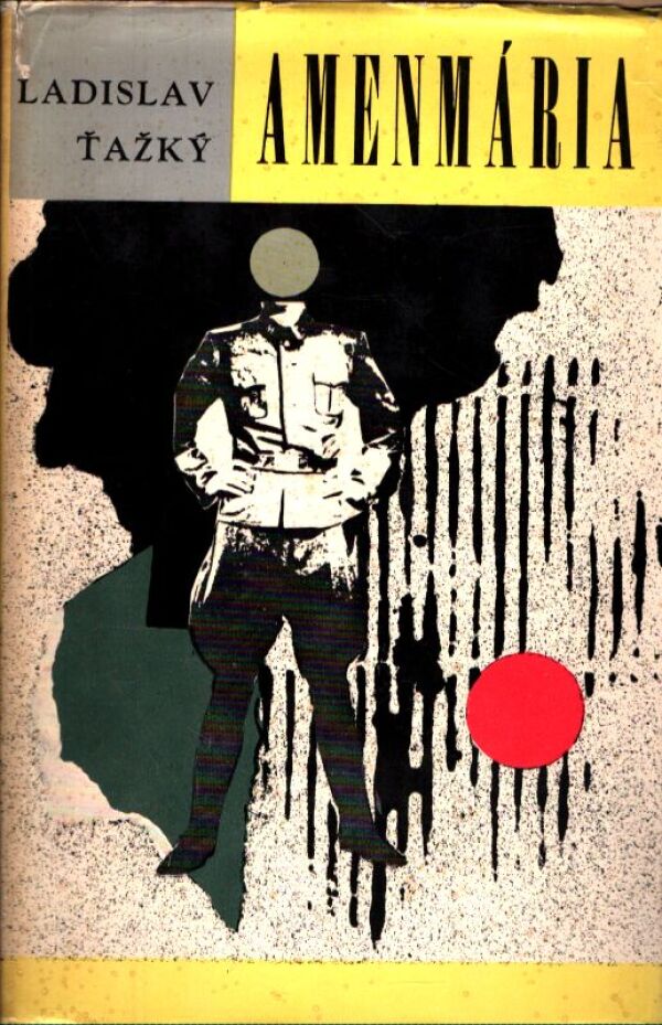 Ladislav Ťažký: AMENMÁRIA