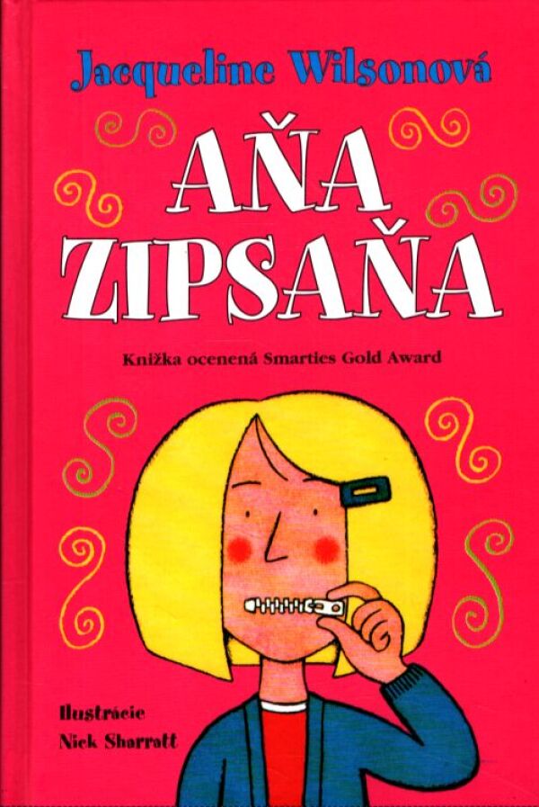 Jacqueline Wilsonová: AŇA ZIPSAŇA
