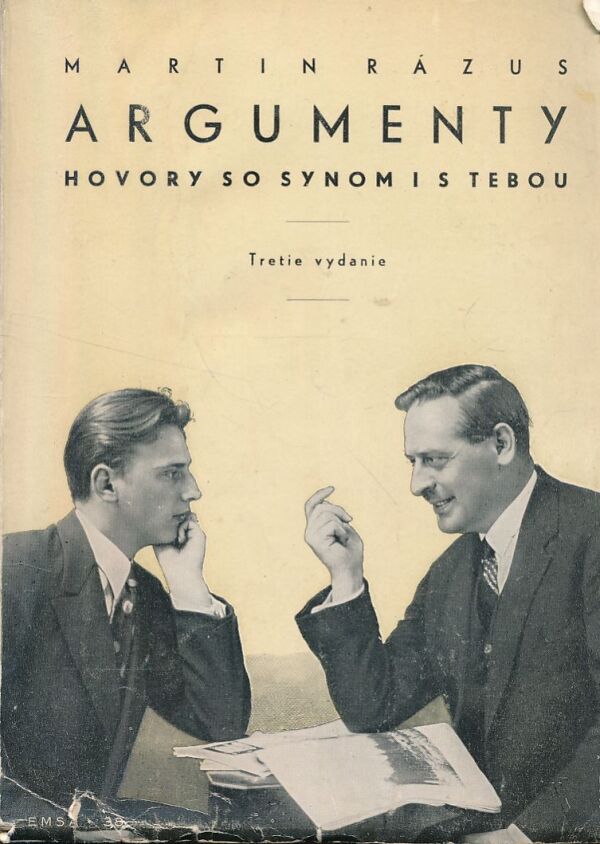 Martin Rázus: ARGUMENTY - HOVORY SO SYNOM I S TEBOU