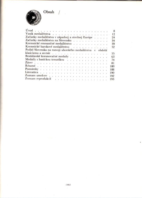 Jozef Hlinka: MEDAILÉRSTVO NA SLOVENSKU