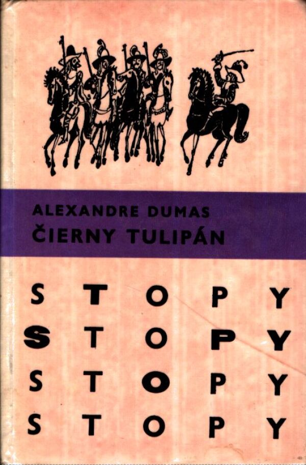 Alexander Dumas: ČIERNY TULIPÁN