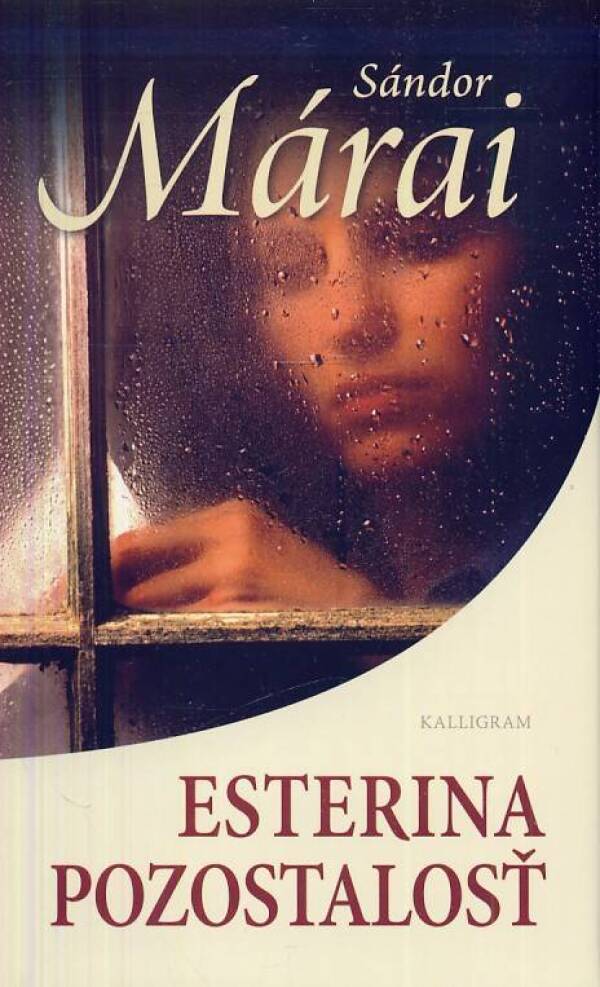 Sándor Márai: ESTERINA POZOSTALOSŤ