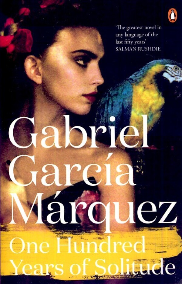 Gabriel García Márquez: ONE HUNDRED YEARS OF SOLITUDE