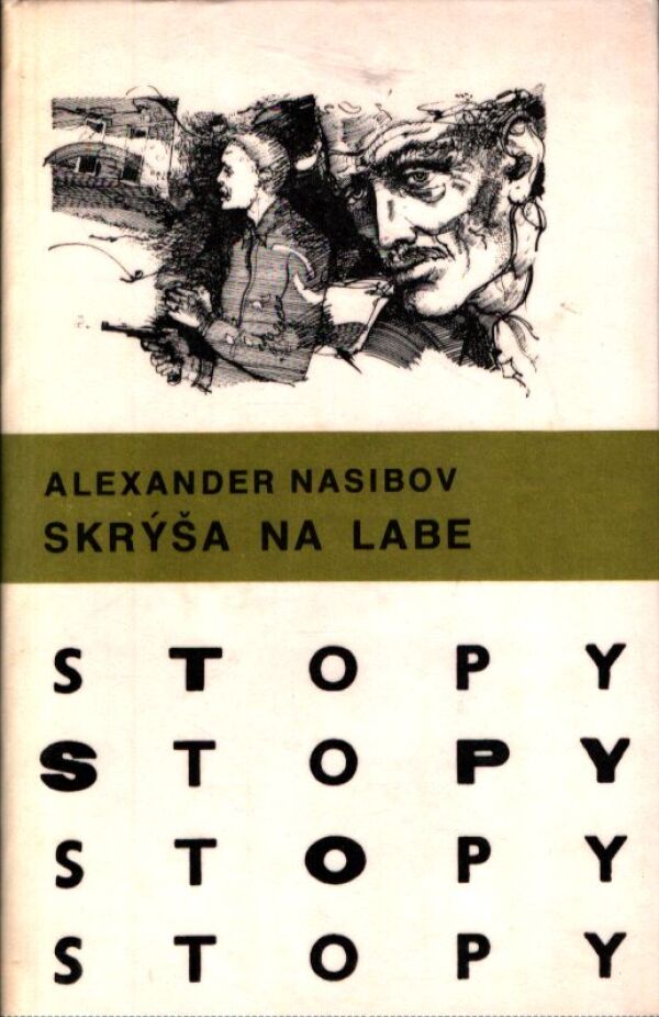 Alexander Nasibov: SKRÝŠA NA LABE