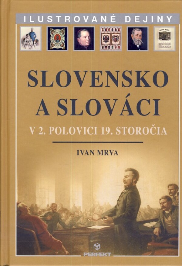 Ivan Mrva: SLOVENSKO A SLOVÁCI V 2. POLOVICI 19. STOROČIA