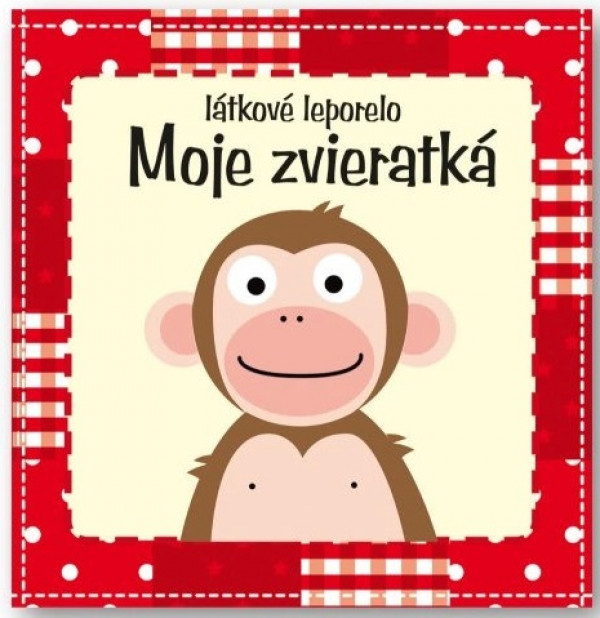 MOJE ZVIERATKÁ - LÁTKOVÉ LEPORELO