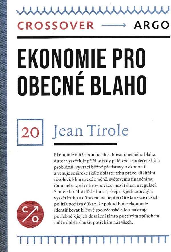 Jean Tirole: EKONOMIE PRO OBECNÉ BLAHO
