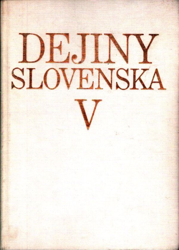 DEJINY SLOVENSKA V.