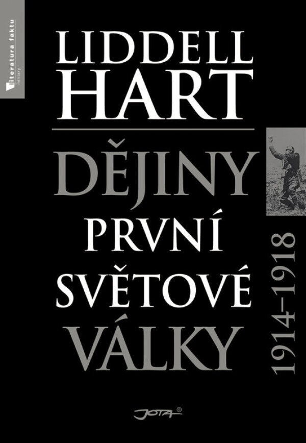 Liddell Haart: DĚJINY PRVNÍ SVĚTOVÉ VÁLKY 1914-1918