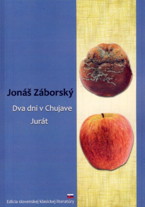 Jonáš Záborský: DVA DNI V CHUJAVE, JURÁT