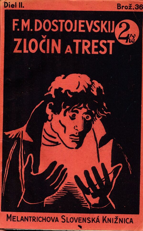 F. M. Dostojevskij: ZLOČIN A TREST 1+2