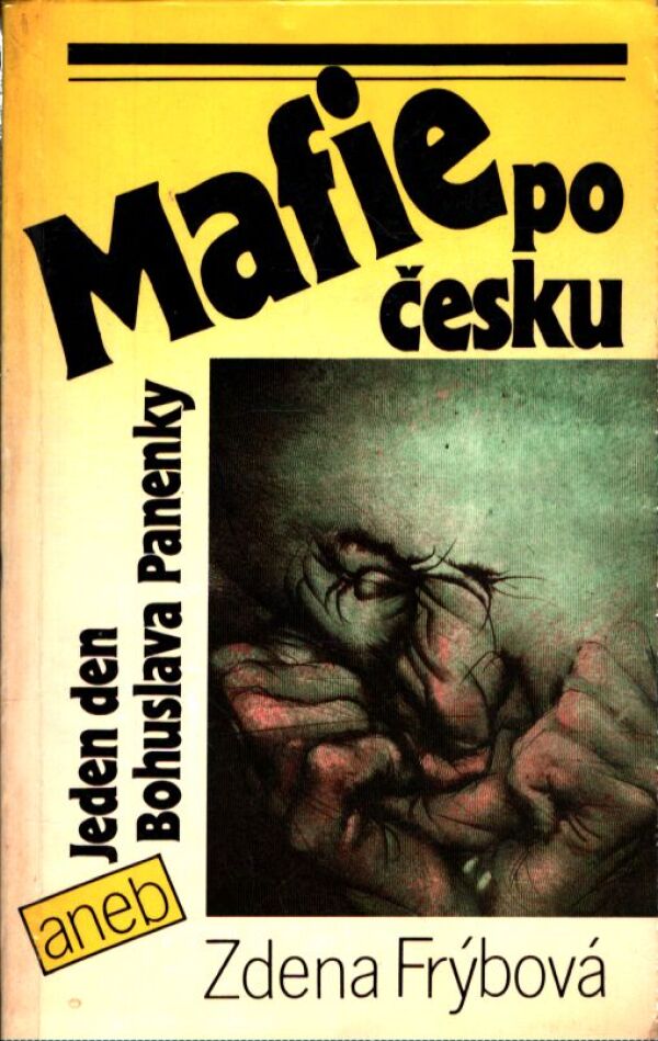 Zdena Frýbová: MAFIE PO ČESKU