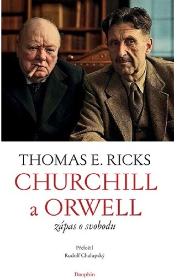 Thomas E. Ricks: CHURCHILL A ORWELL