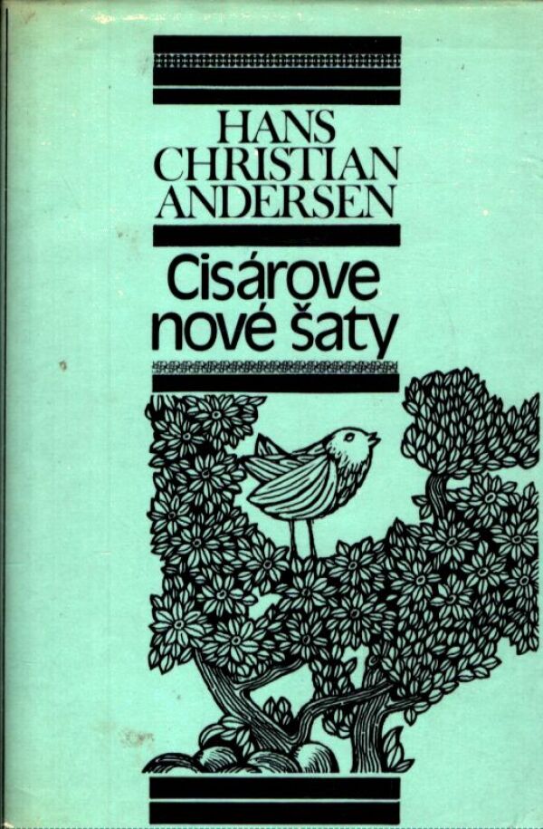 Hans Christian Andersen: CISÁROVE NOVÉ ŠATY