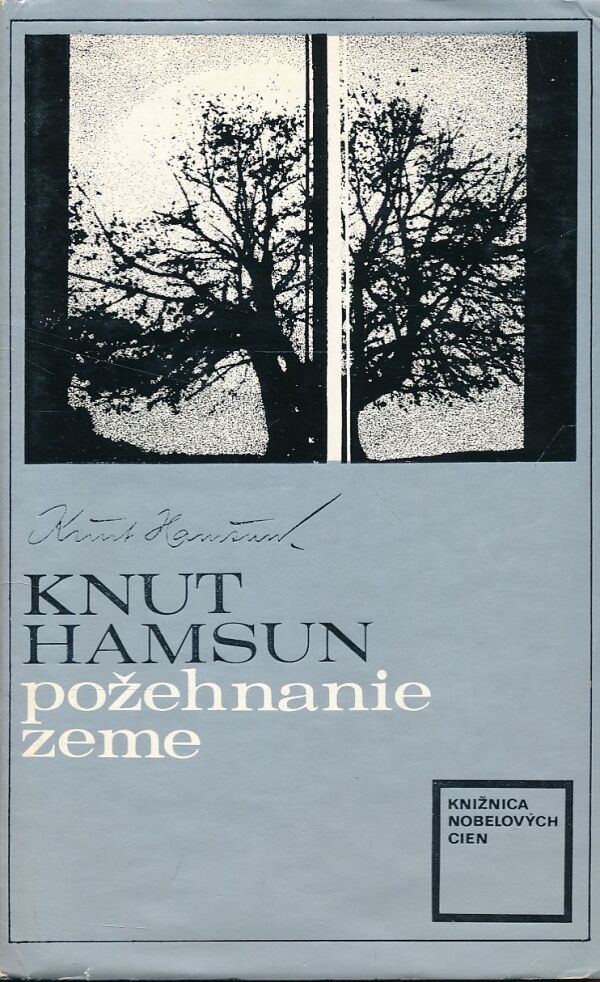 Knut Hamsun: POŽEHNANIE ZEME