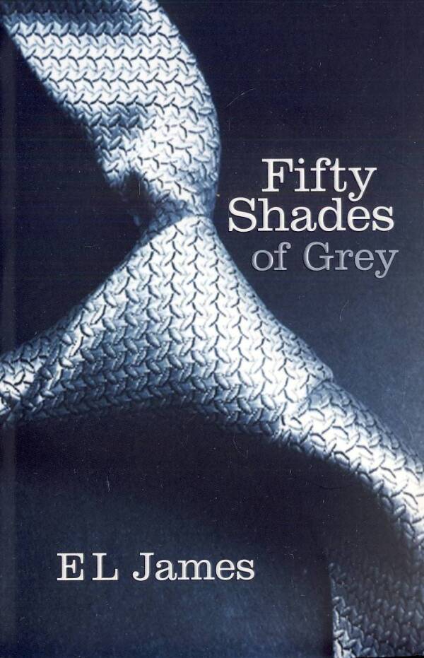 EL James: FIFTY SHADES OF GREY