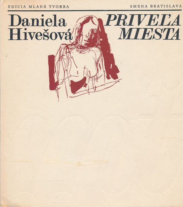 Daniela Hivešová: Priveľa miesta