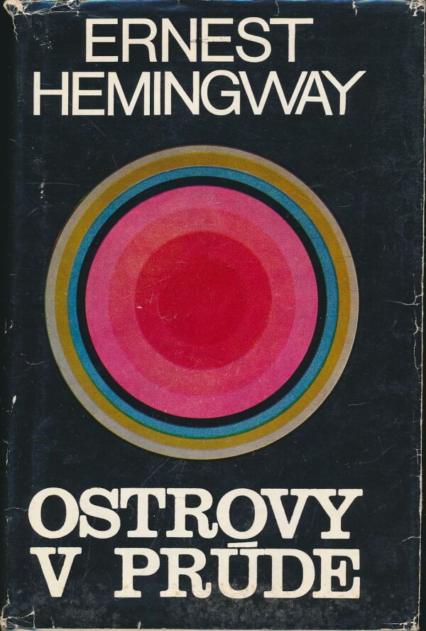 Ernest Hemingway: Ostrovy v prúde