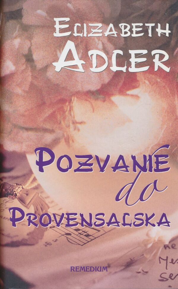 Elizabeth Adler: Pozvanie do Provensalska