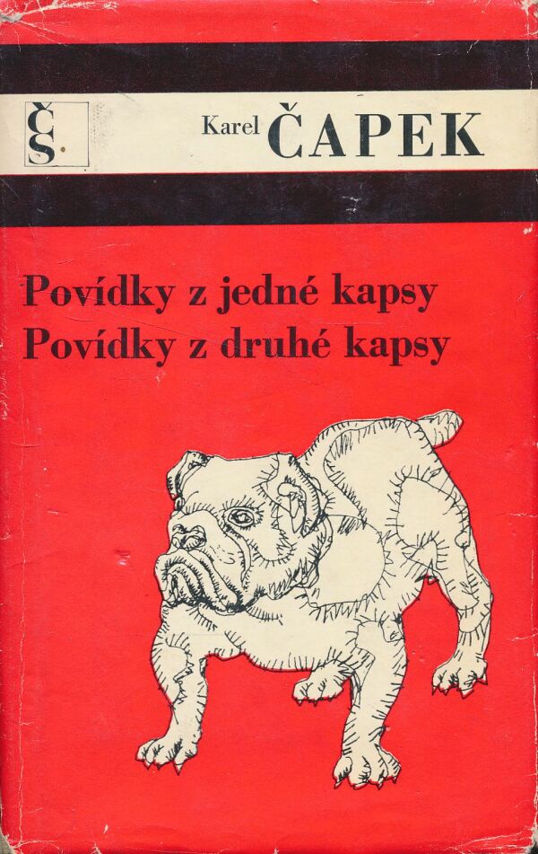 Karel Čapek: Povídky z jedné kapsy. Povídky z druhé kapsy