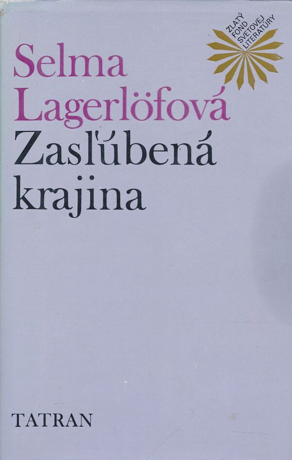 Selma Lagerlöfová: Zasľúbená krajina