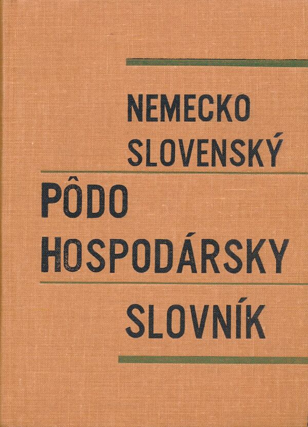 J. Kolek a kol.: Nemecko-slovenský pôdohospodársky slovník