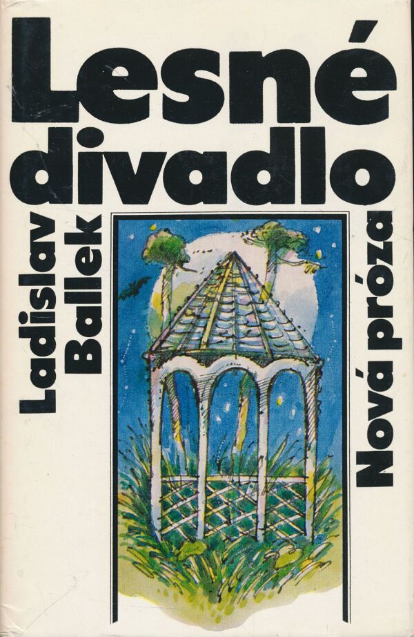 Ladislav Ballek: Lesné divadlo