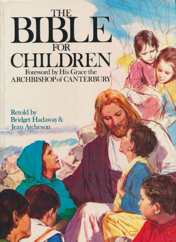 B. Hadayway, J. Atcheson: The Bible for Children