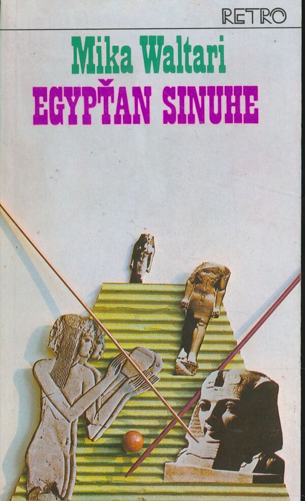 Mika Waltari: Egypťan Sinuhe 1+2