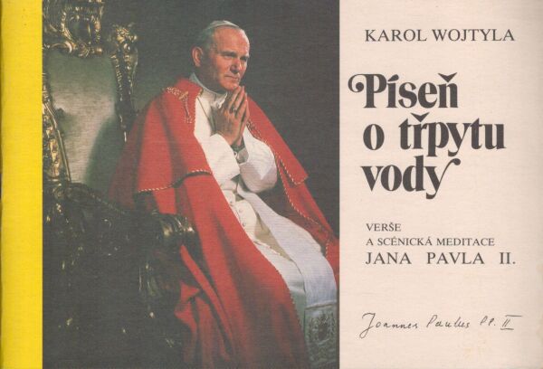 Karol Wojtyla: PÍSEŇ O TŘPYTU VODY