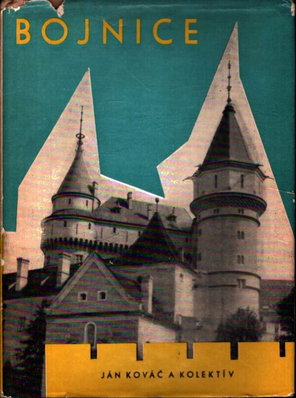 Ján Kováč: BOJNICE