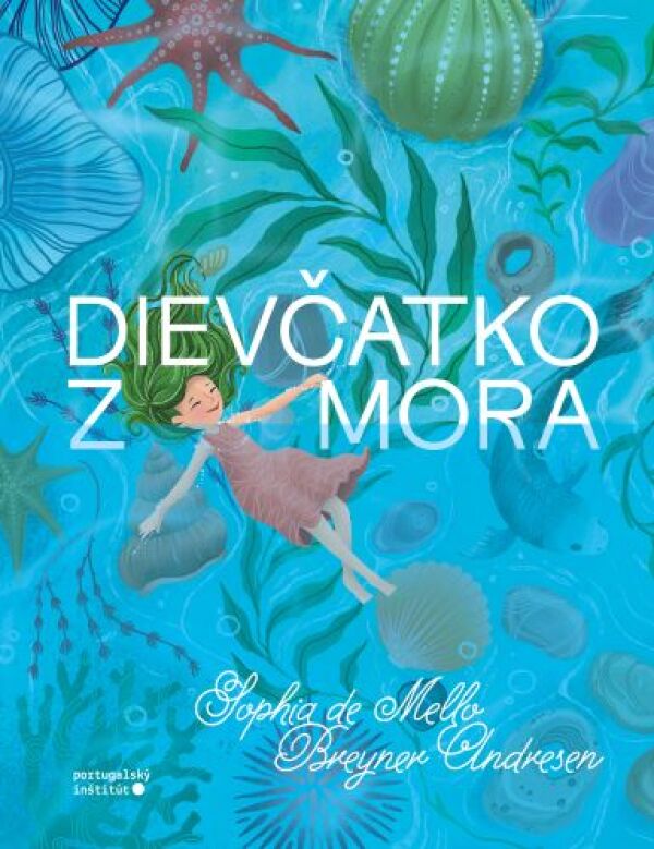 Sophia de Mello, Breyner Andersen: DIEVČATKO Z MORA