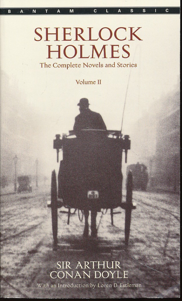 Arthur Conan Doyle: SHERLOCK HOLMES - THE COMPLETE NOVELS AND STORIES VOLUME II.