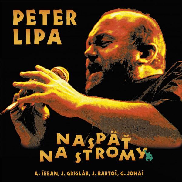 Peter Lipa: NASPÄŤ NA STROMY - 2LP