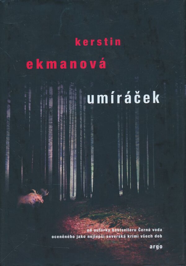 Kerstin Ekmanová: Umíráček