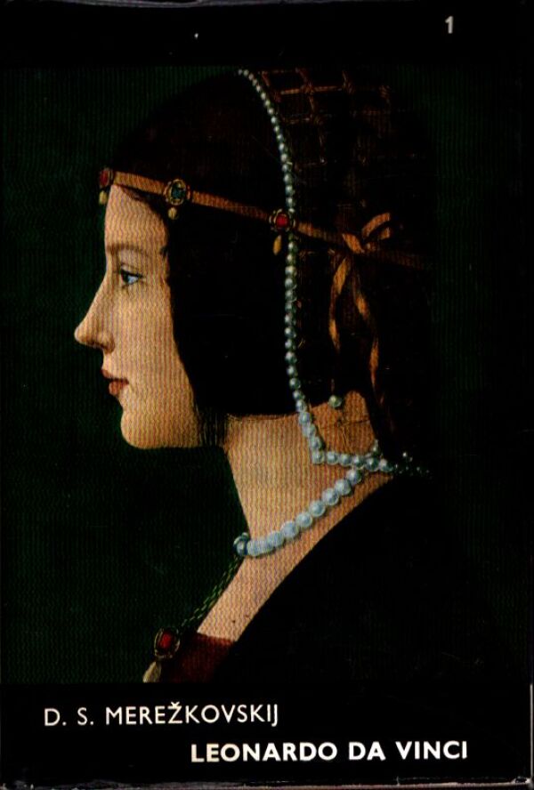 D. S. Merežkovskij: LEONARDO DA VINCI I,II