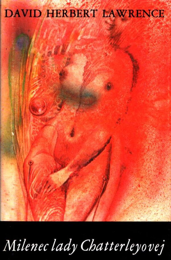 David Herbert Lawrence: MILENEC LADY CHATTERLEYOVEJ