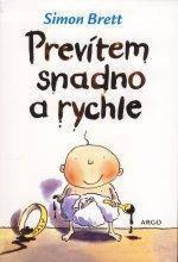 Simon Brett: PREVÍTEM SNADNO A RYCHLE