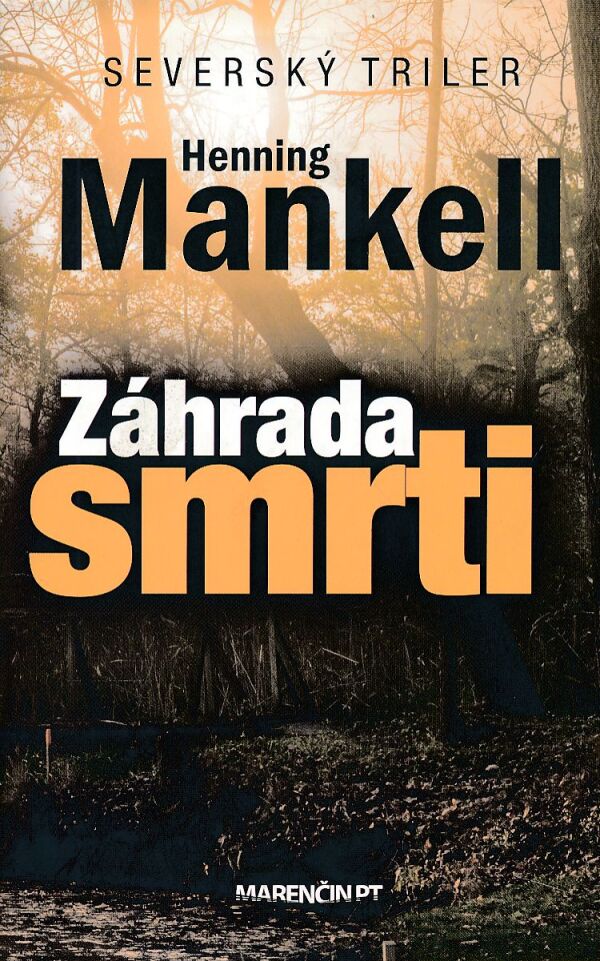 Henning Mankell: ZÁHRADA SMRTI
