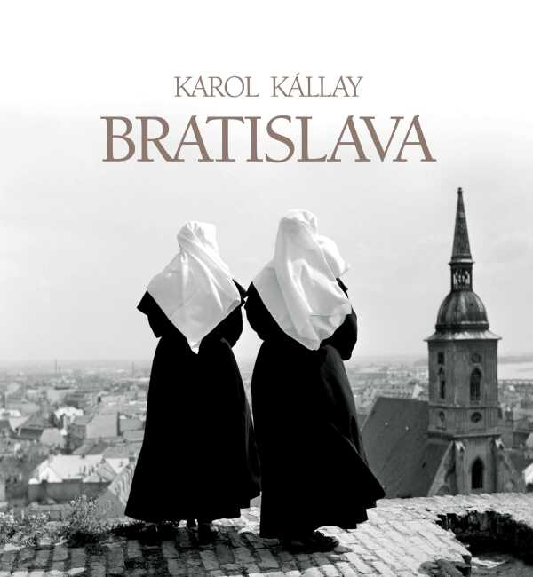 Karol Kállay: BRATISLAVA